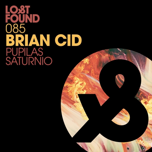 Brian Cid - Pupilas : Saturnio [LF085D]